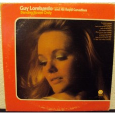 GUY LOMBARDO - Dancing room only